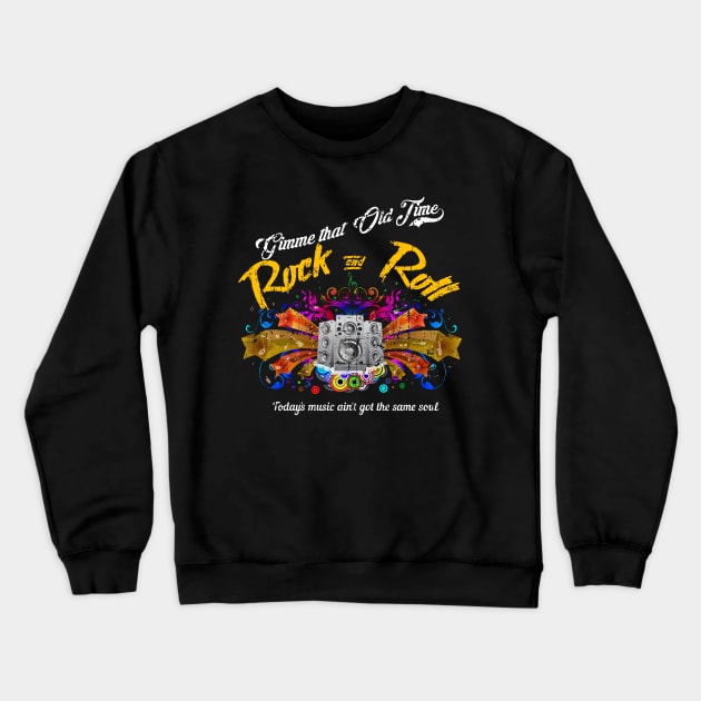 Old Time Rock and Roll Crewneck Sweatshirt by woodsman